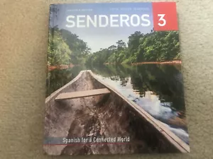 SENDEROS 3 SPANISH FOR A CONNECTED WORLD TEACHER'S EDITION By Jose A. Blanco NEW - Foto 1 di 1