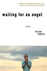 Waiting for An Angel: A Novel by Helon Habila (English) Paperback Book