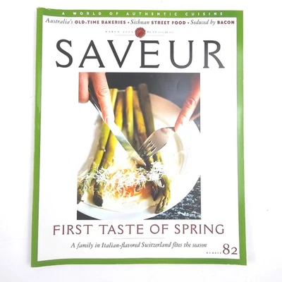 Saveur Magazine Number 82 March 2005 First Taste of Spring Switzerland - Image 1 of 2