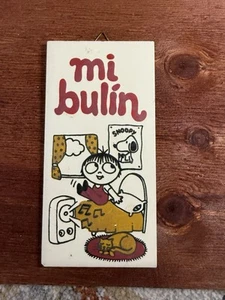 Mi Bulin Sign Handmade With Snoopy Poster In Background - Picture 1 of 3