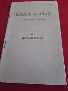 Maple & Oak: A Collection Of Verses by Norman Tucker - *Signed* 1953 PB - Picture 1 of 2