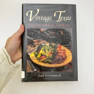 Vintage Texas Cooking with Lone Star Wines Frank Giordano Hardcover Book 1996 - Imagen 1 de 24