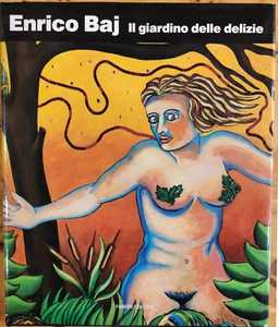 Jean Baudrillard - Enrico Baj. Il giardino delle delizie - Foto 1 di 1