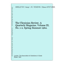 The Ucraino Review. A Quarterly Magazine. Volum Oreletsy, Vasyl / R. Yendyk