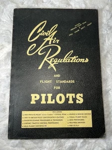 1960 Edition CIVIL AIR REGULATIONS & FLIGHT STANDARDS FOR PILOTS Instructions - Picture 1 of 16