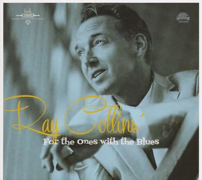 Ray Collins' - For The Ones With The Blues (CD) - Retro R&B / Jump-Blues / Bo... - Bild 1 von 2