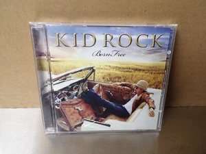 Born Free by Kid Rock (CD, 2010) EXC - Picture 1 of 2