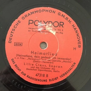LILLIE CLAUS: Heimatlied / Walzermelodien sind ein Gruß...(Polydor 47 318 / 10") - Bild 1 von 2
