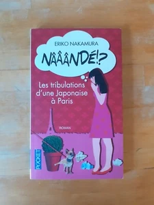 Nââândé !? : Les tribulations d'une japonaises à Paris - Eriko Nakamura - Foto 1 di 1