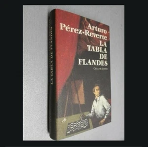 LA TABLA DE FLANDES - ARTURO PEREZ REVERTE - Imagen 1 de 1