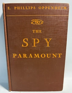 The Spy Paramount by E. Phillips Oppenheim, 1935 1st Edition - Imagen 1 de 10