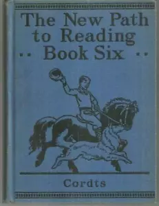 New Path to Reading Book Six Anna Dorothea Cordts Illustrated Harold Sichel - Picture 1 of 1