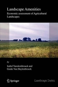 Landscape Amenities: Economic Assessment of Agricultural Landscapes by Isabel Va - Picture 1 of 1
