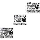 12 Pcs Reflective Car Stickers Funny I'm Only Speeding Cos I Need A Poo