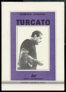 TURCATO di GUALDONI FLAMINIO - Foto 1 di 2