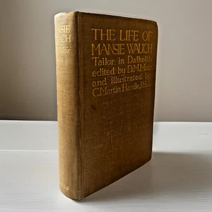 The Life of Mansie Wauch ~ Tailor in Dalkeith ~ 1911 ~ D.M. Moir, Editor - Picture 1 of 8