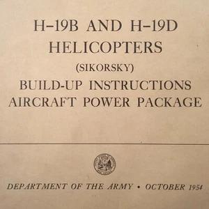 1954 Sikorsky Chickasaw H-19B & H-19D Engine Build-Up & Power Package Manual - Picture 1 of 9