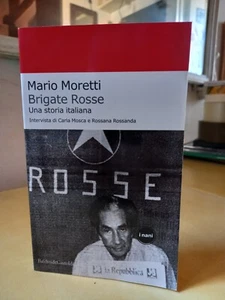 BRIGATE ROSSE una storia italiana - Mario Moretti - Baldini & Castoldi edizioni - Foto 1 di 4