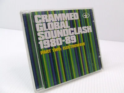 Crammed Global Soundcrash 1980-1989 Part Two: Electrowave (CD, 2003) - Image 1 of 4