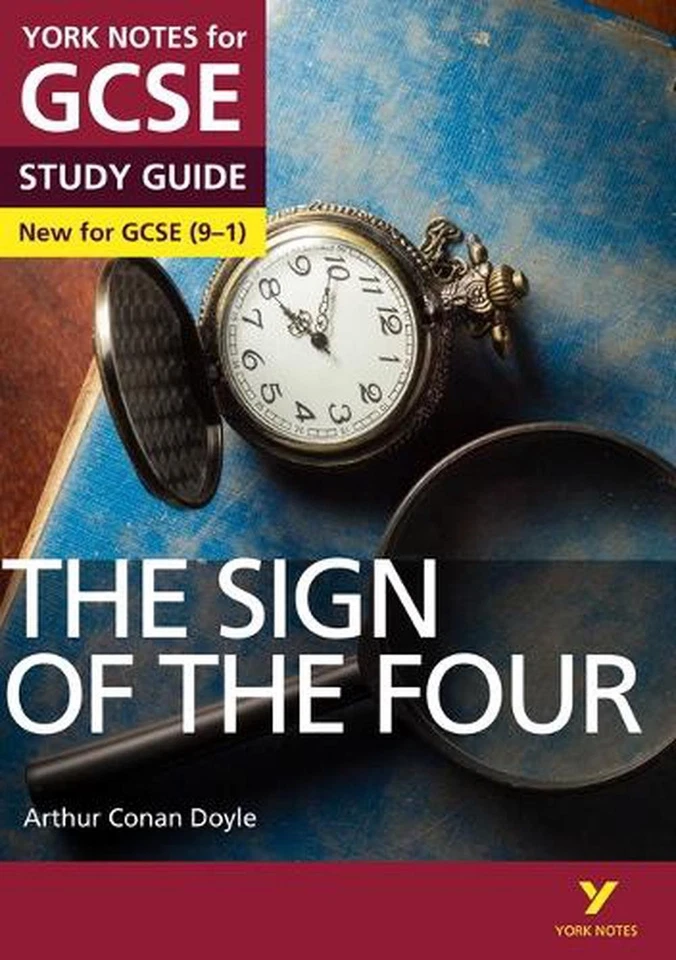 The Sign of the Four York Notes GCSE English Literature Study Guide - for 2026,  - Image 1 of 1