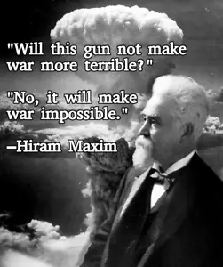 "Stampa poster nucleare Hiram Maxim mitragliatrice guerra citazione impossibile 20 x 24"" - Foto 1 di 1