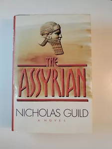 The Assyrian by Nicholas Guild First Edition 1987 Atheneum VG+++ - Picture 1 of 12