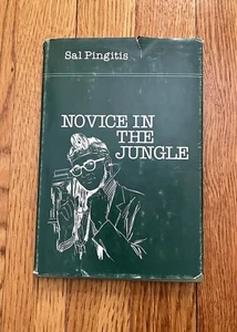 Novice in the Jungle Vintage Medical Book Sal Pingitis First Ed HC DJ Pls Read - Picture 1 of 6