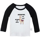 Adventure You Say Alpaga mes sacs T-shirt drôle nouveau-né bébé T-shirts tee-shirt graphique