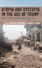 Barbara Brodman utopie et dystopie à l'ère de Trump (Hardback) (IMPORTATION BRITANNIQUE)