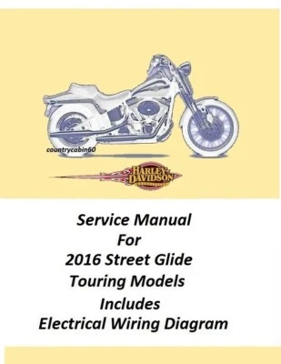 2016 Harley Davidson Street Glide Touring Models Service Manual