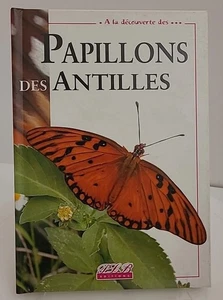 Papillon Des Antilles RARE hardcover French - Picture 1 of 6