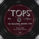 Frank Weber I'm Walking Behind You / Say You're Mine Again Tops 366 Vg+ 78Rpm