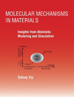 Mécanismes moléculaires dans les matériaux Sidney Yip (livre de poche)