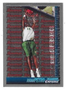 2005-06 BOWMAN DP&P CHROME JOHAN PETRO RC #136 SEATTLE SUPERSONICS - Picture 1 of 2