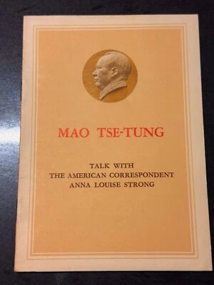 Mao Tse-Tung, TALK WITH THE AMERICAN CORRESPONDENT ANNA LOUISE STRONG, Very Rare - Image 1 of 4