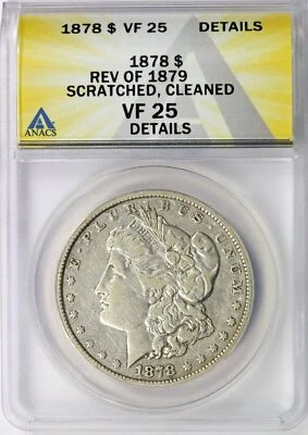 1878 Rev 1879 Morgan Silver Dollar $1 ANACS VF25 Details - Image 1 of 4