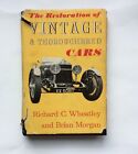 The Restoration Of Vintage And Thoroughbred Cars By Richard C Wheatley And Brian