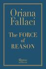 The Force of Reason by Oriana Fallaci (English) Hardcover Book
