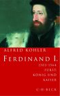 Alfred Kohler / Ferdinand I.