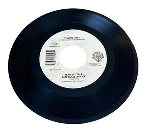 Travis Tritt Ten Feet Tall And Bulletproof A and B Side 45 Record (box7) - Picture 1 of 2