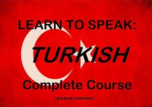 LEARN TO SPEAK TURKISH - LANGUAGE COURSE - 2 BOOKS & 18 HRS AUDIO MP3 ALL ON DVD - Picture 1 of 1