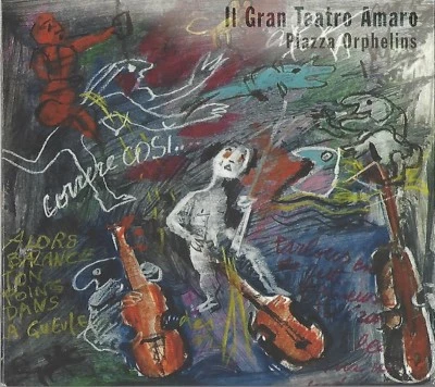IL GRAN TEATRO AMARO / PIAZZA ORPHELINS * DIGIPACK CD 1995 - Bild 1 von 2