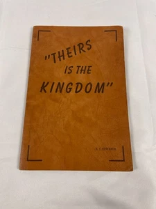 Theirs Is The Kingdom by E.J. Edwards Vintage Signed Spiritual Book Pamphlet - Picture 1 of 4