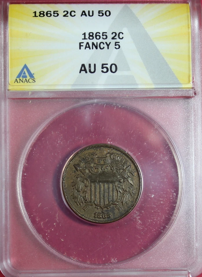 1865 FANCY 5 TWO CENT PIECE  ANACS AU50 - Image 1 of 4