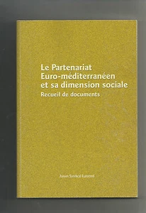 Die Europa-Mittelmeer-Partnerschaft und ihre soziale Dimension - Bild 1 von 1