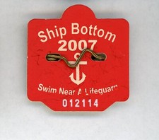 2007 Ship Bottom Seasonal Beach Badge / Tag  LONG BEACH ISLAND LBI