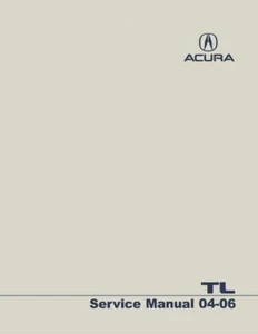 2004 2005 2006 Acura TL Shop Service Repair Manual Book Engine Drivetrain - Picture 1 of 1