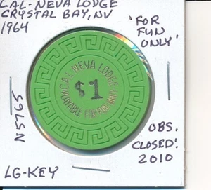$1 CASINO CHIP - CAL-NEVA LODGE CRYSTAL BAY NV 1964 LG-KEY #N5765 OBS CLOSED - Picture 1 of 2