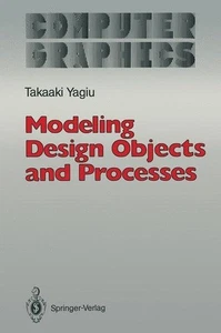 Modeling Design Objects and Processes (Computer Graphics: Systems and Applicatio - Picture 1 of 1
