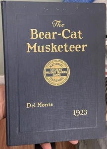 1923 Camp Del Monte, Cal BEAR-CAT MUSKETEER Military Training YEARBOOK Jo Mora - Picture 1 of 9